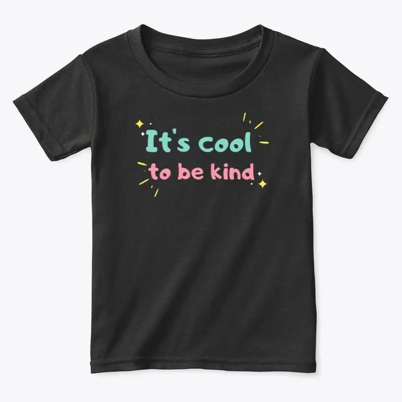 It's cool to be kind 