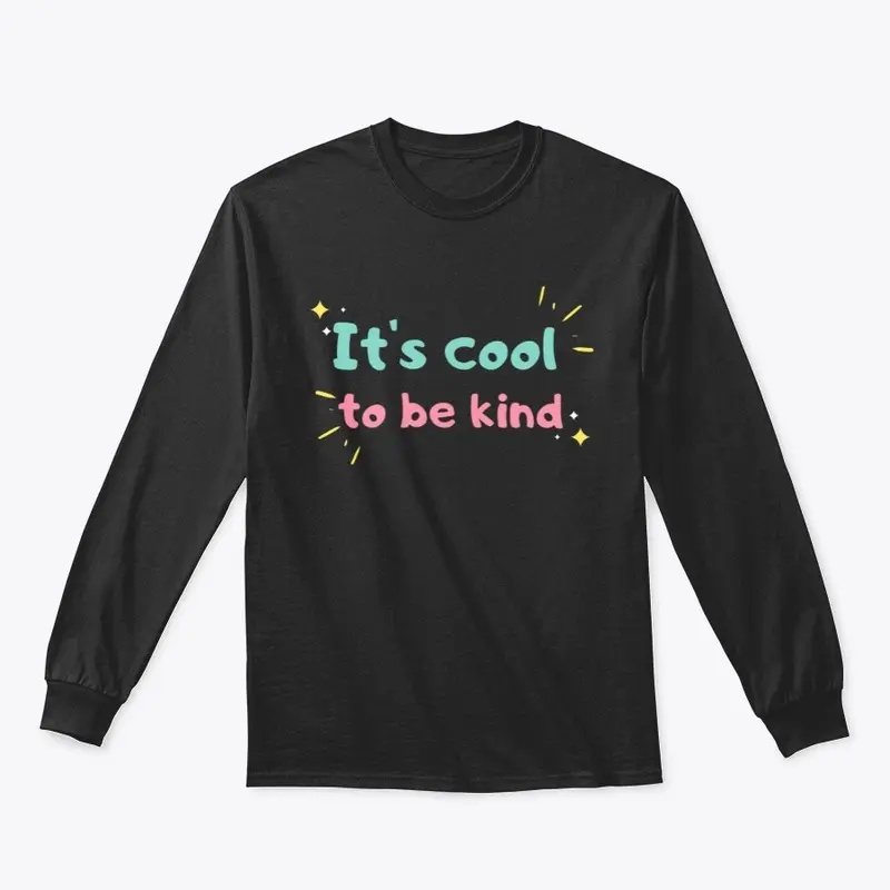 It's cool to be kind 